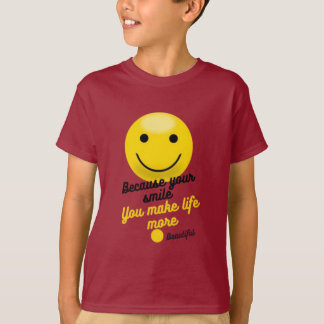 Positive Smiley Quote Design – You Make Life More  T-Shirt