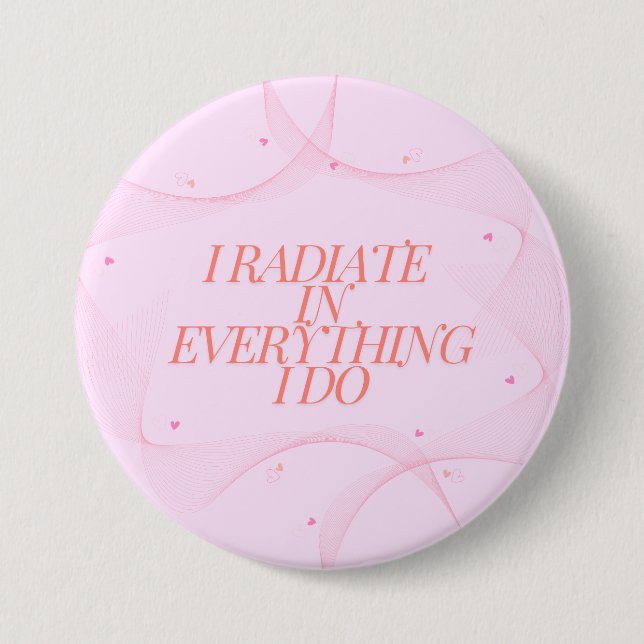 Positive, Spiritual, Inspirational, Motivational  Button (Front)