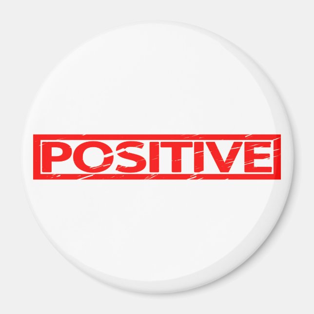 Positive Stamp Magnet (Front)
