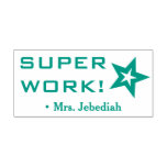 [ Thumbnail: Positive "Super Work!" Educator Rubber Stamp ]