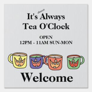 Positive Tea Mugs Tea Shop Cafe Phrase Tea o*clock Sign