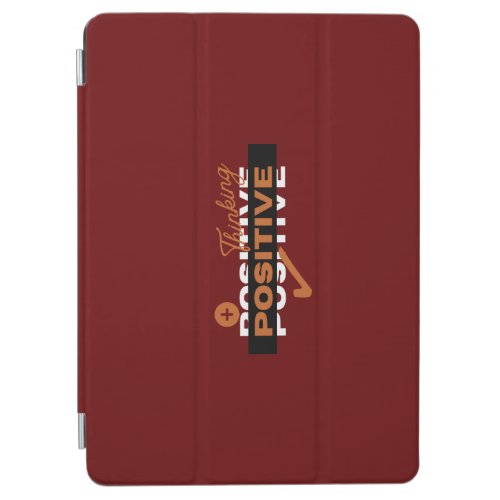    Positive Thinking Design   iPad Air Cover