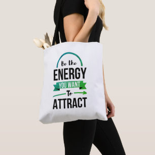 Positive Thinking Energy Quote Teal Green Tote Bag