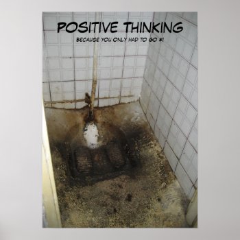 Positive Thinking Poster by stradavarius at Zazzle