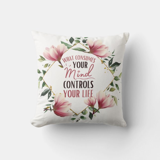Positive Thinking Quote Inspirational Motivational Throw Pillow (Front)