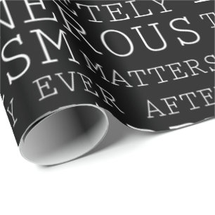 Positive Thoughts Inspirational Words Wrapping Paper