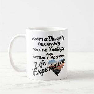 Positive Thoughts Mantra Coffee Mug