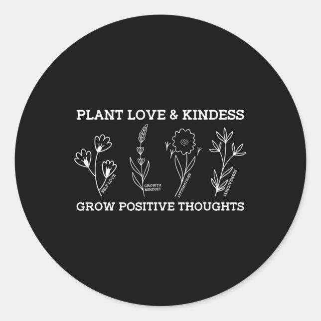 Positive Thoughts Self Care Kindness Gift Mental H Classic Round Sticker (Front)