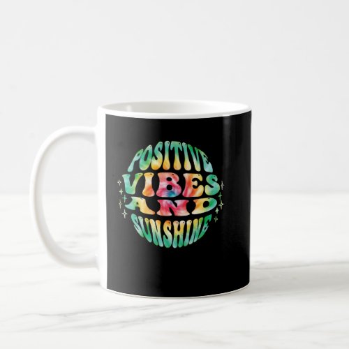 Positive Vibes and Sunshine Summer Party  Coffee Mug