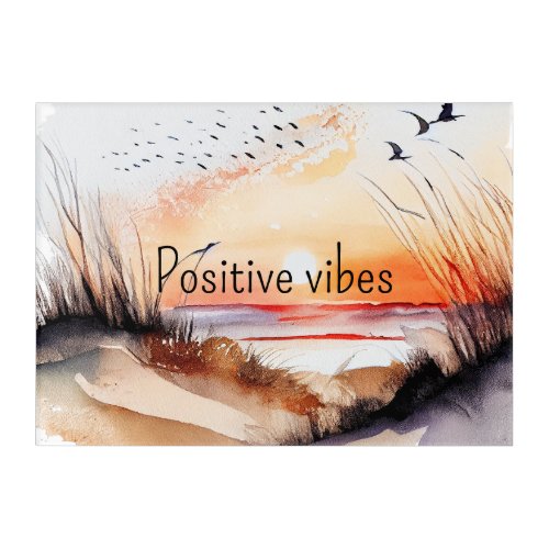 Positive Vibes Beach Sunset with Birds           Acrylic Print