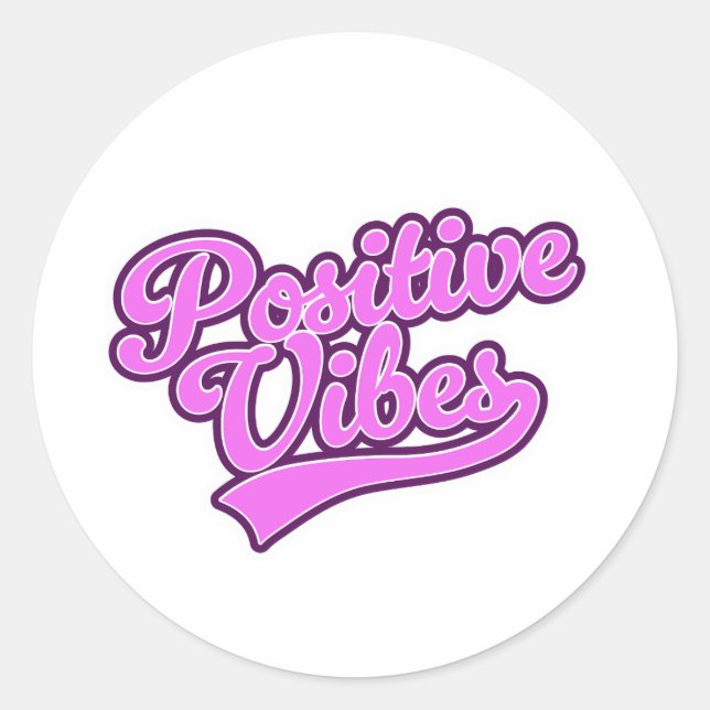 Positive Vibes Classic Round Sticker (Front)