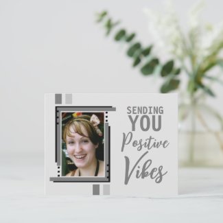 Positive vibes encouragement add photo grey