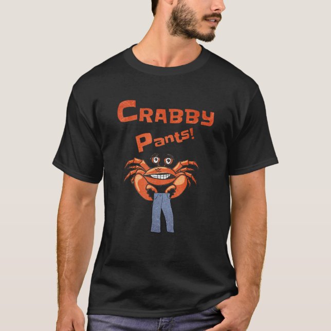 Positive Vibes Gifts and Designs Funny Meme Crabby T-Shirt (Front)