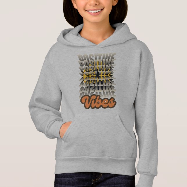Positive Vibes  Hoodie (Front)