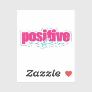 Positive Vibes Hot Pink and Teal Sticker