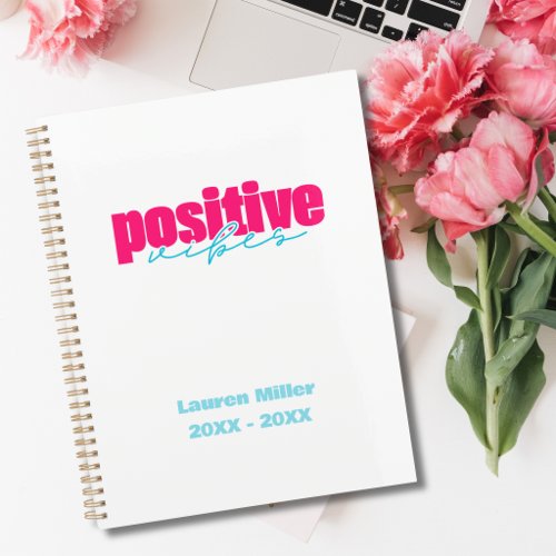 Positive Vibes Hot Pink & Teal Girly Daily Planner