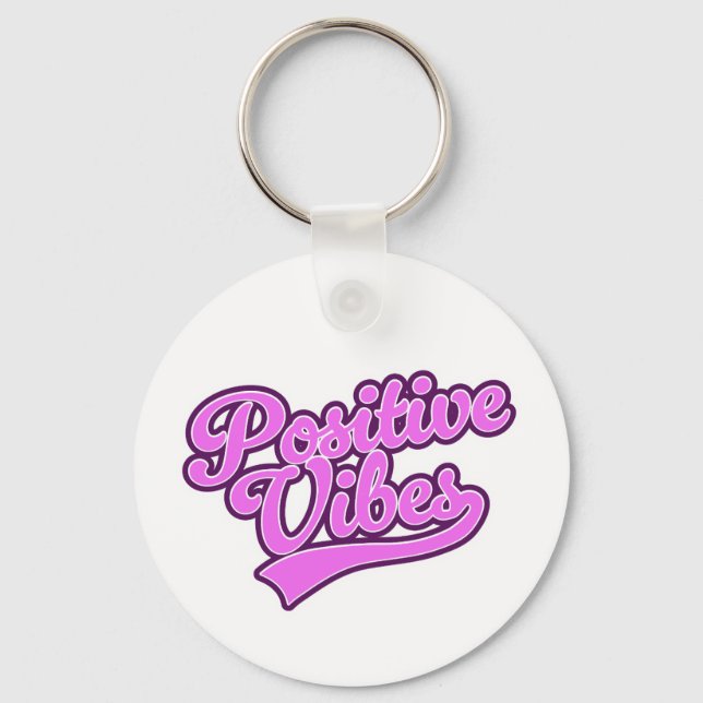 Positive Vibes Keychain (Front)