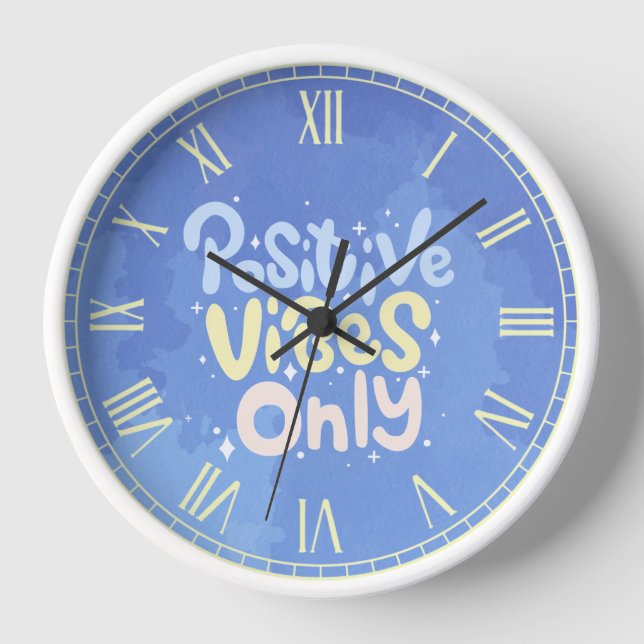 Positive Vibes Only Clock (Front)