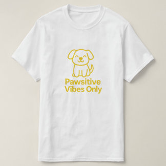 Positive Vibes Only – Cute Dog Lover Minimalist T T-Shirt