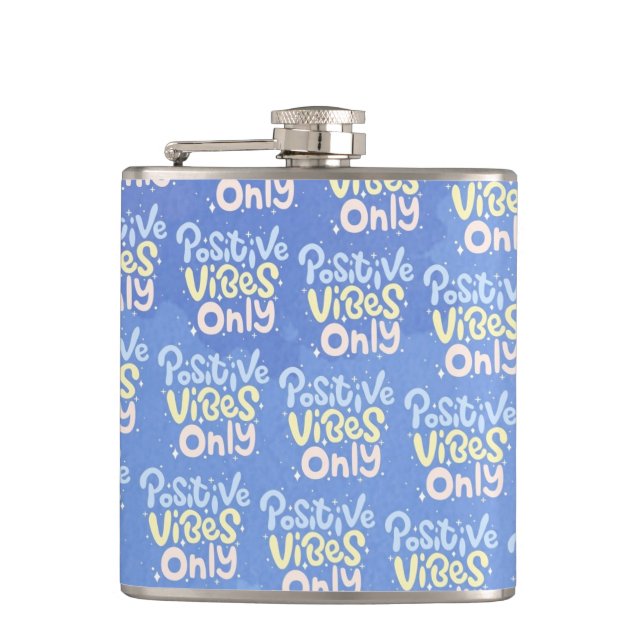 Positive Vibes Only Flask (Front)