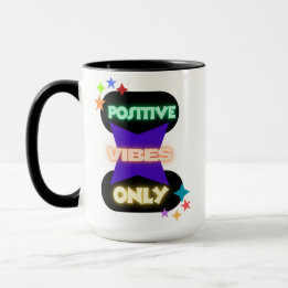 Positive Vibes Only ✨ Mug