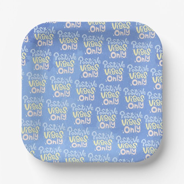 Positive Vibes Only Paper Plates (Front)
