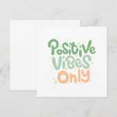 Positive vibes only positive quotes  (Front/Back)