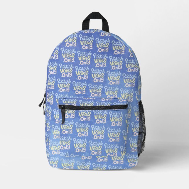 Positive Vibes Only Printed Backpack (Front)