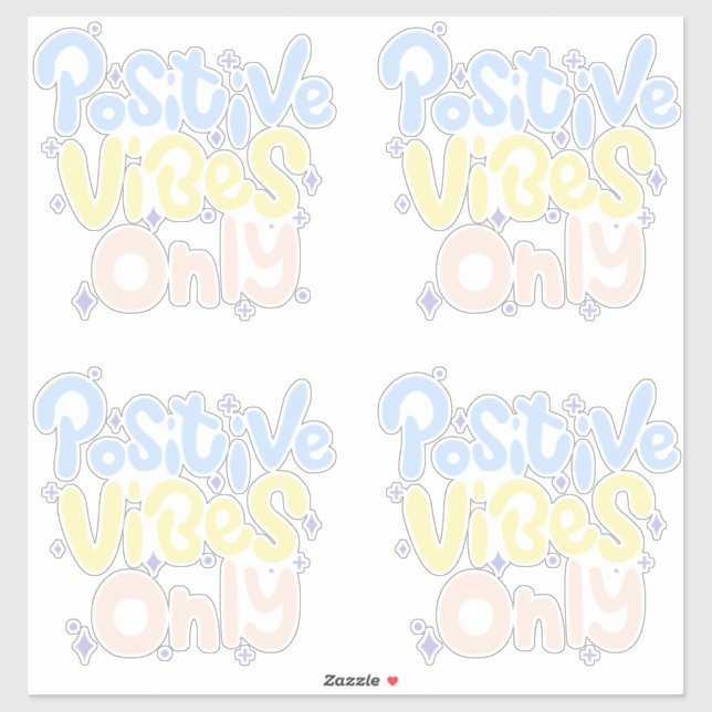 Positive Vibes Only Sticker (Sheet)