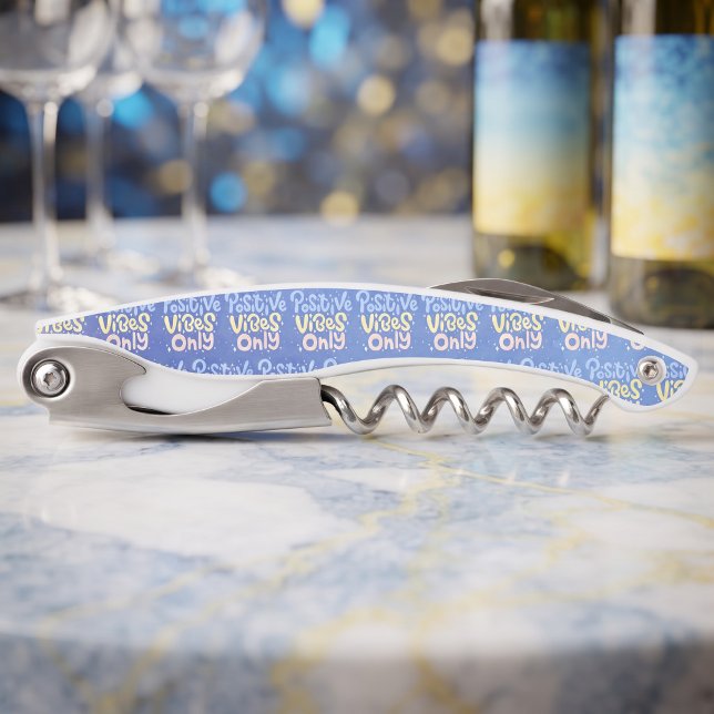 Positive Vibes Only Waiter's Corkscrew (Creator Uploaded)