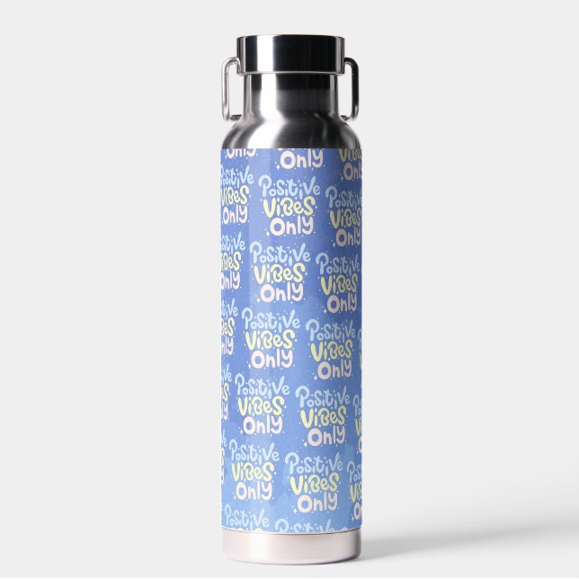 Positive Vibes Only Water Bottle (Front)