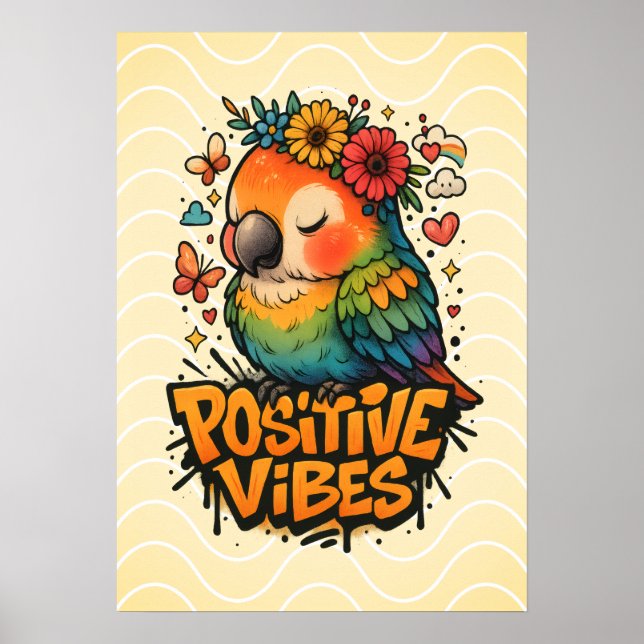 “Positive Vibes” Parrot Poster (Front)