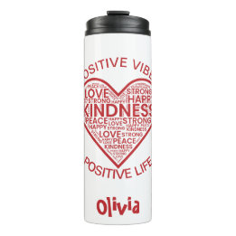 Positive Vibes Positive Life Thermal Tumbler