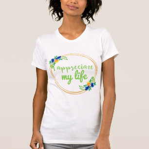 positive vibes quotes for life and work T-Shirt