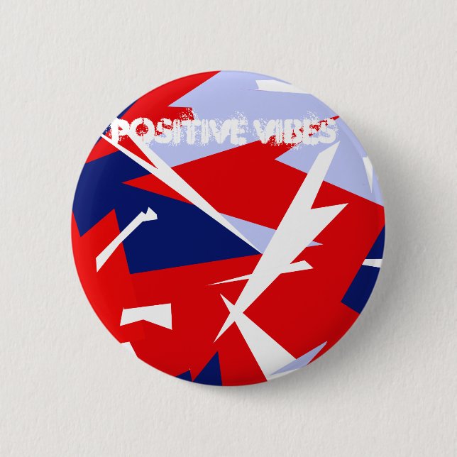Positive Vibes Red Blue White Button (Front)