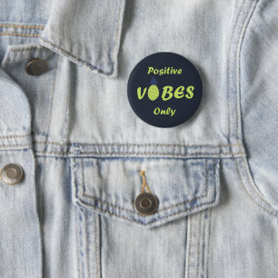 Positive vibes summer holiday button