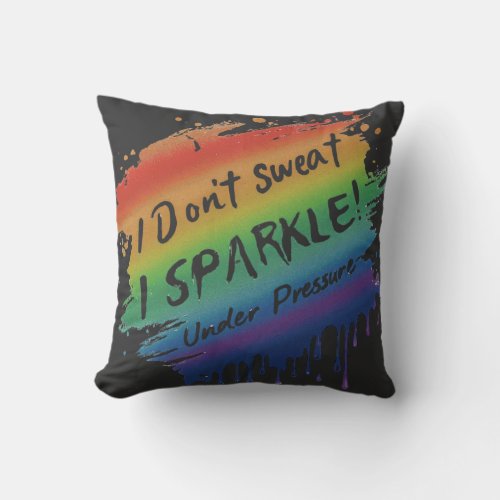 Positive Vibes Tee Sparkle Dont Sweat Throw Pillow