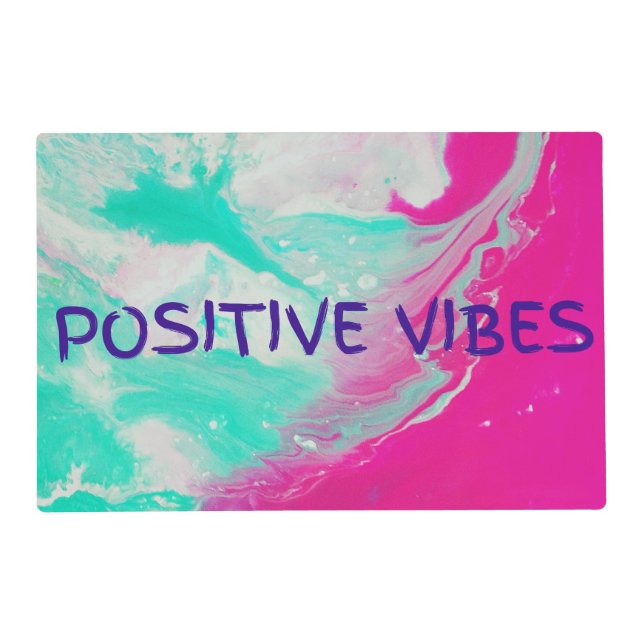 Positive Vibes Tie-Dye Marble Colorful Placemat (Front)