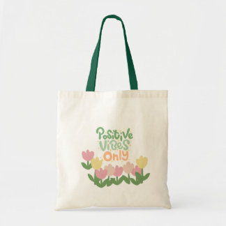 Positive vibes tote 