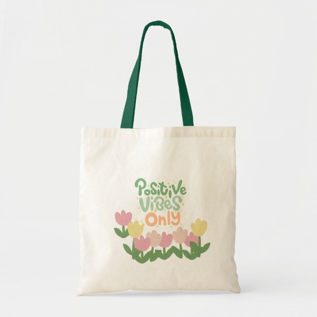 Positive vibes tote  bag (Front)