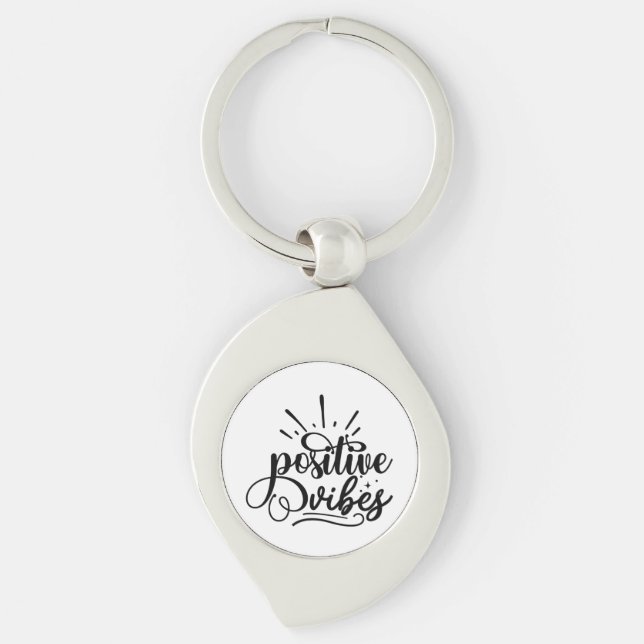 Positive Vibes Typography Motivational Quote Art Keychain (Front)