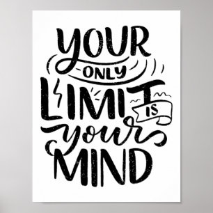 Positive Vibes - Your Only Limit is Your Mind Poster
