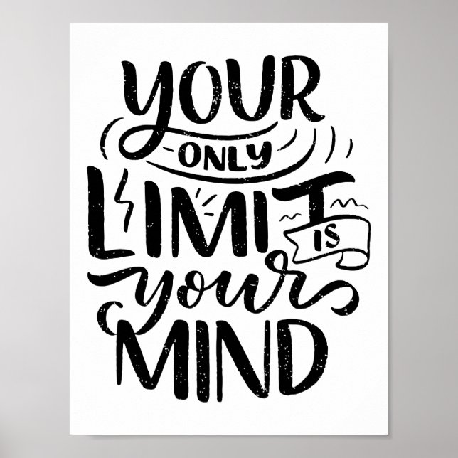 Positive Vibes - Your Only Limit is Your Mind Poster (Front)