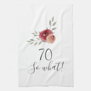 Positive Watercolor Roses Floral 70th Birthday Kitchen Towel