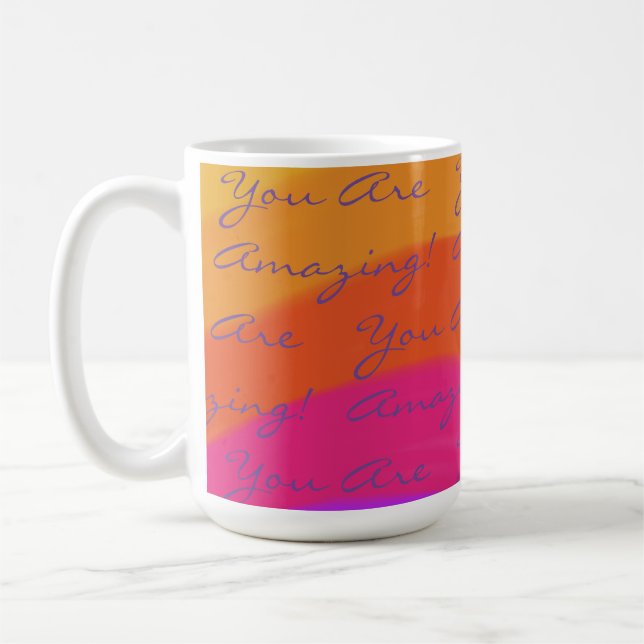 Positive You Are Amazing Colorful  Coffee Mug (Left)