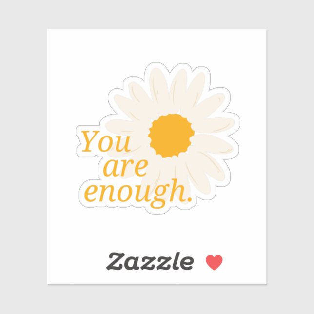 Positive You Are Enough - Inspirational Quotes  Sticker (Sheet)