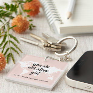 Positive You Are Not Alone Girl Motivation Quote Keychain