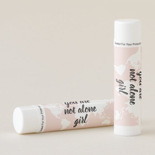 Positive You Are Not Alone Girl Motivation Quote Lip Balm