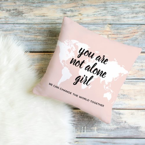 Positive You Are Not Alone Girl Motivation Quote Outdoor Pillow