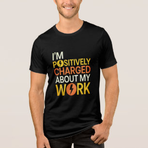 Positively Charged Electrician Lightning Dark  Tri-Blend Shirt